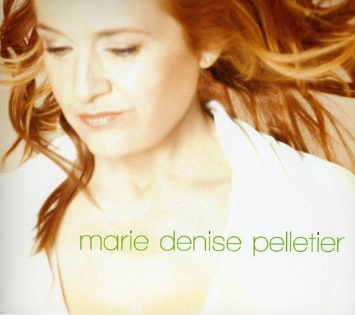 Marie Denise Pelletier [Audio CD] Marie Denise Pelletier