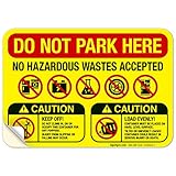 Do Not Park Here No Hazardous Accepted Sign, 10x7 Inches, 4 Mil Vinyl Decal Stickers Weather Resistant, Made in USA