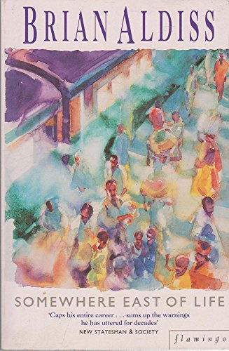 Somewhere East of Life