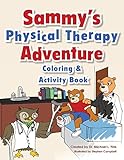 Sammy's Physical Therapy Adventure Coloring & Activity Book