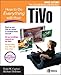 How to Do Everything with Your TiVo (How to Do Everything)