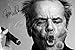 Produktbild Jack Nicholson Zitat Foto gedrucktes Poster  aufgedruckte Unterschrift  12x8 inches (30x20 cm)