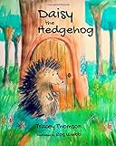 Daisy the Hedgehog (stories with children's wellbeing at heart)