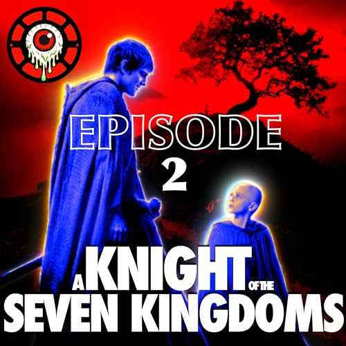 A Knight of Seven Kingdoms x S1E2 - Hard Salt Beef