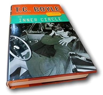 Rare T.C. Boyle - The Inner Circle 1st Edition HC/DJ VG