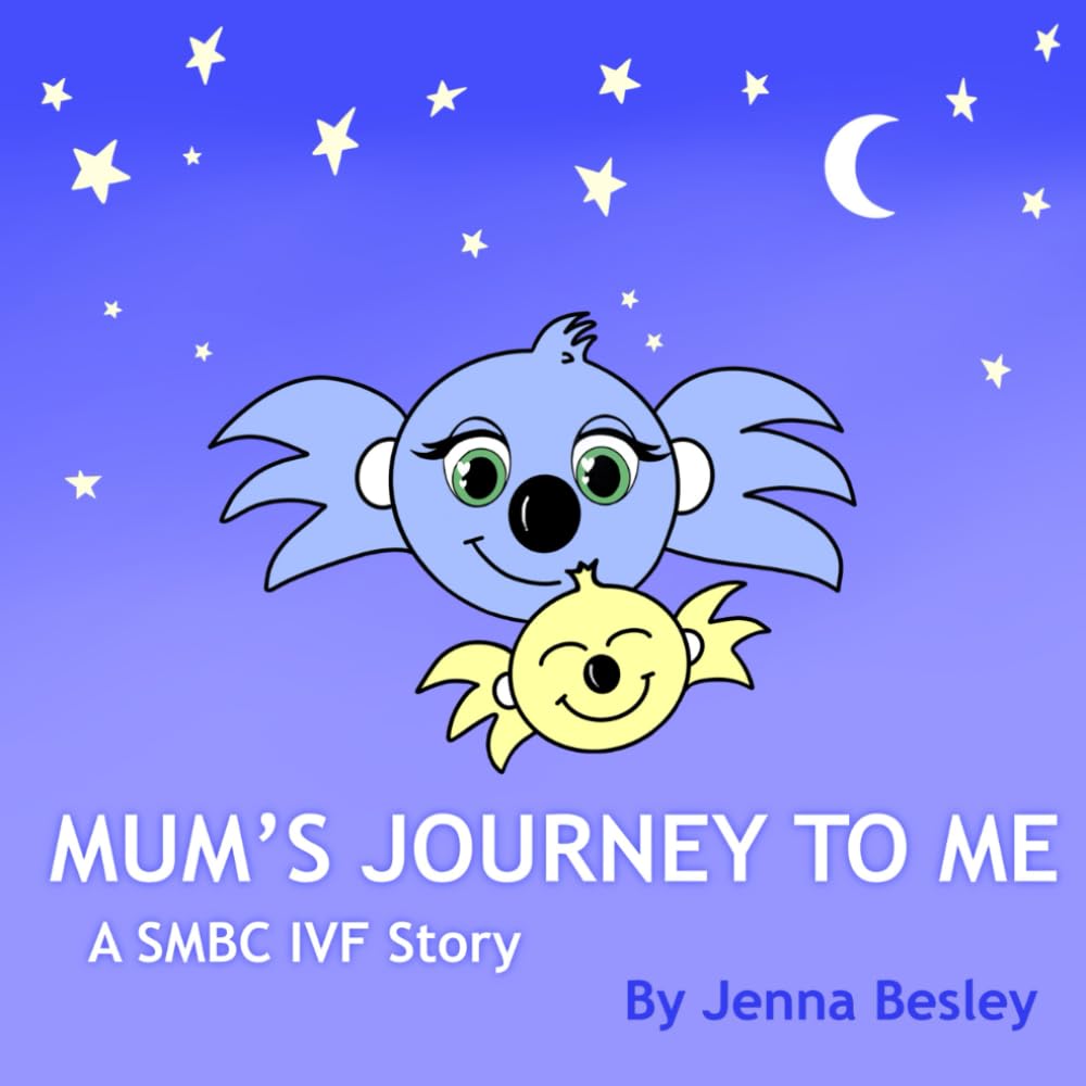 Mum's Journey to Me: A SMBC IVF story