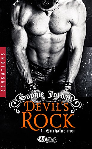 Enchaîne-moi: Devil's Rock, T1 Livre PDF Gratuit