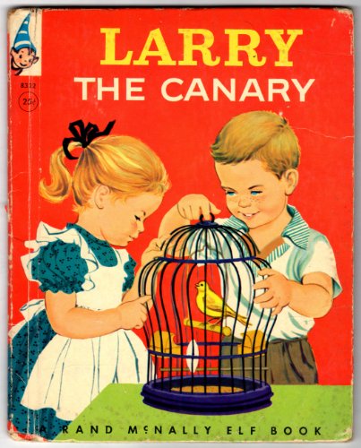 LARRY the CANARY B000BP6TBI Book Cover