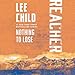 Nothing to Lose: A Jack Reacher Novel