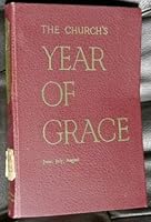 The Church's Year Of Grace, Volume IV: June, July and August B00F8JZ4HM Book Cover