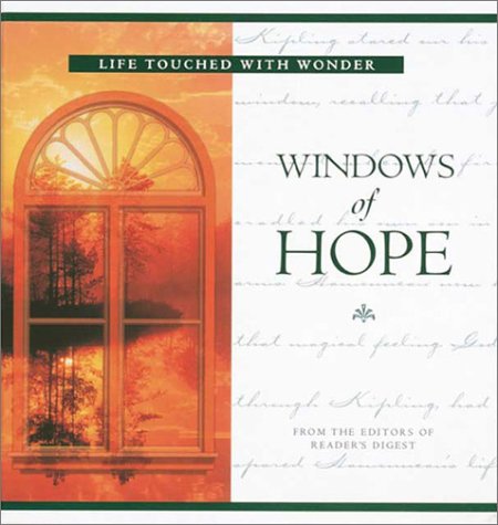 Windows of Hope: Life Touched With Wonder