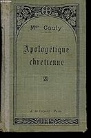 Cours d'instruction religieuse apologétique chrétienne B00764VQJC Book Cover