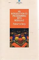 An Introduction to Programming With Modula-2 (International Computer Science Series) 0201174383 Book Cover