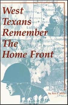 Paperback West Texans Remember the Home Front Book