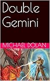 double dragon trilogy gog  Double Gemini (The Greatest Gift Regifted Trilogy Book 1) (English Edition)