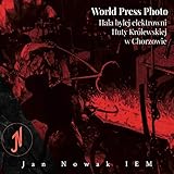 rammstein chorzów 2018  World Press Photo Chorzów 2017