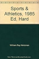 Sports & Athletics, 1985 Ed, Hard 0844262234 Book Cover