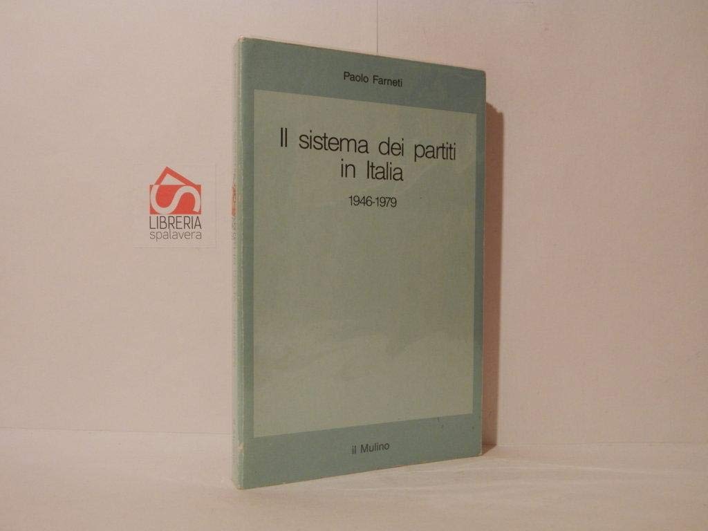 Il sistema dei partiti in Italia (1946-1979)