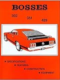 1969 1970 1971 FORD MUSTANG BOSS 302 351 429 Specifications, Features, Construction and Equipment Sales Manual