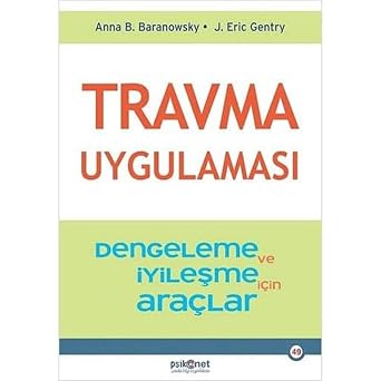 Travma Uygulamas  Dengeleme ve  yile me  in Ara lar