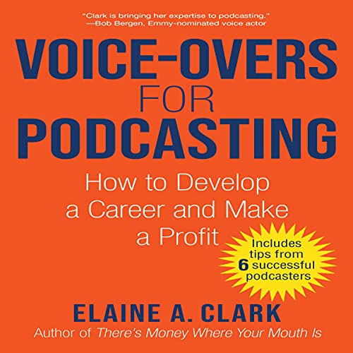 Voice-Overs for Podcasting by Elaine A. Clark episode artwork