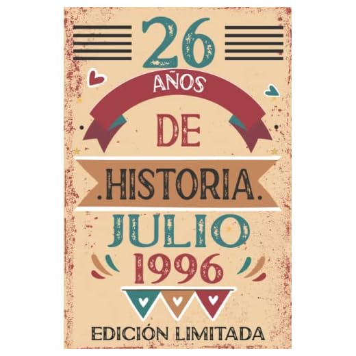 26 Años De Historia Julio 1996: 26 años. Libro de visitas, cuaderno, 110 páginas de felicitaciones, idea de regalo, regalo Para la esposa, novia, mujer, La madre