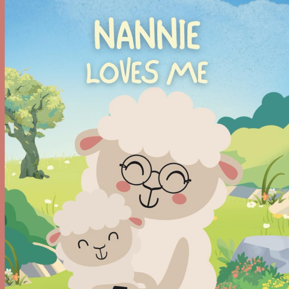 Nannie Loves Me: Little Acts of Love