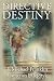 Directive Destiny: A Divine Proclamation
