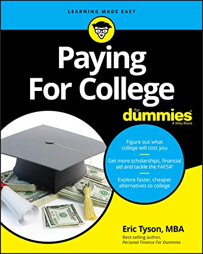Paying For College For Dummies Paying For College For Dummies