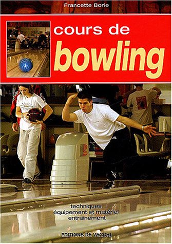 Télécharger Cours de bowling Livre PDF Gratuit
