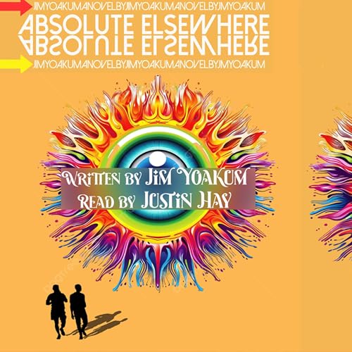 Absolute Elsewhere by Jim Yoakum episode artwork