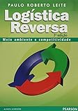 Logística Reversa: Meio Ambiente e Competitividade