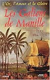  Les galions de Manille