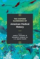 The Oxford Handbook of American Medical History 0190645067 Book Cover