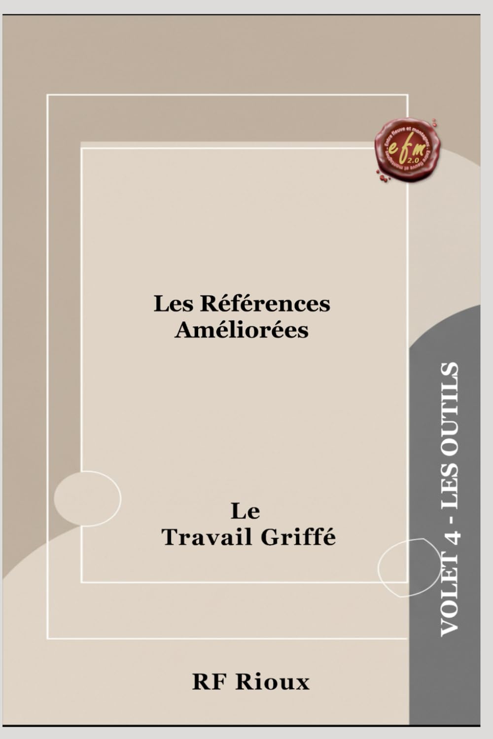 Les Références Améliorées (Le Travail Griffé)