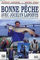 BONNE PECHE AVEC JOCELYN LAPOI 2890439941 Book Cover