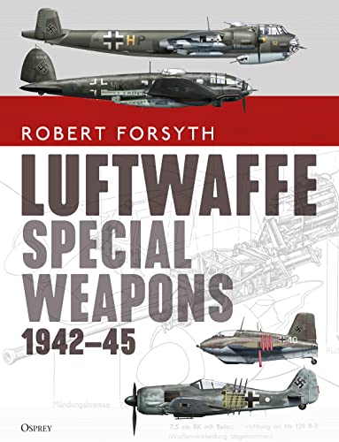 Luftwaffe Special Weapons 1942–45 view 2