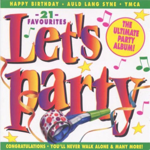 Let's Party: 21 Favourites