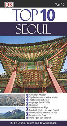 Top 10 Reiseführer Seoul: mit Extra-Karte