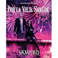 Por la Vieja Sangre