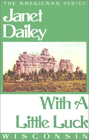 With a Little Luck: Wisconsin