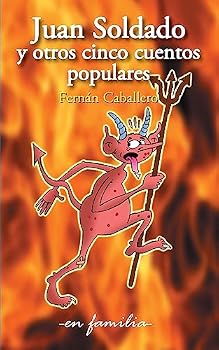 Paperback Juan Soldado y otros cinco cuentos populares [Spanish] Book