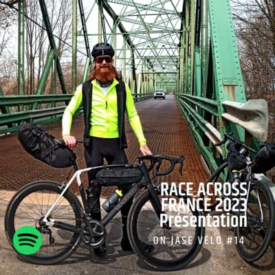 &Eacute;pisode 14 - RACE ACROSS FRANCE 2023 - Pr&eacute;sentation