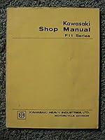Kawasaki Shop Manual F11 Series B00MW4N7SY Book Cover