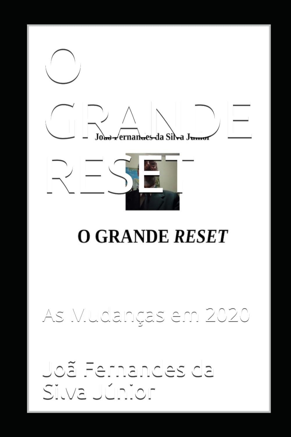 O GRANDE RESET: As Mudanças em 2020