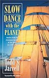  Slow Dance With the Planet