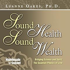 Sound Health, Sound Wealth Frequency Program cover art
