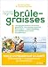Le nouveau régime brûle-graisses: Charge glycémique, émotions, génétique, microbiote intestinal, nerf vague... : votre coaching sur mesure pour mincir durablement
