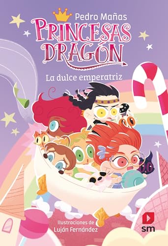 Portada de Princesas Dragón 20: La dulce emperatriz