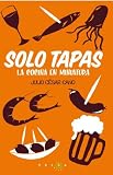  Solo tapas: La cocina en miniatura (SALSA)
